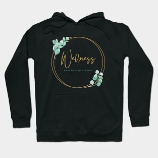 Wellness, Health and Wellbeing Hoodie